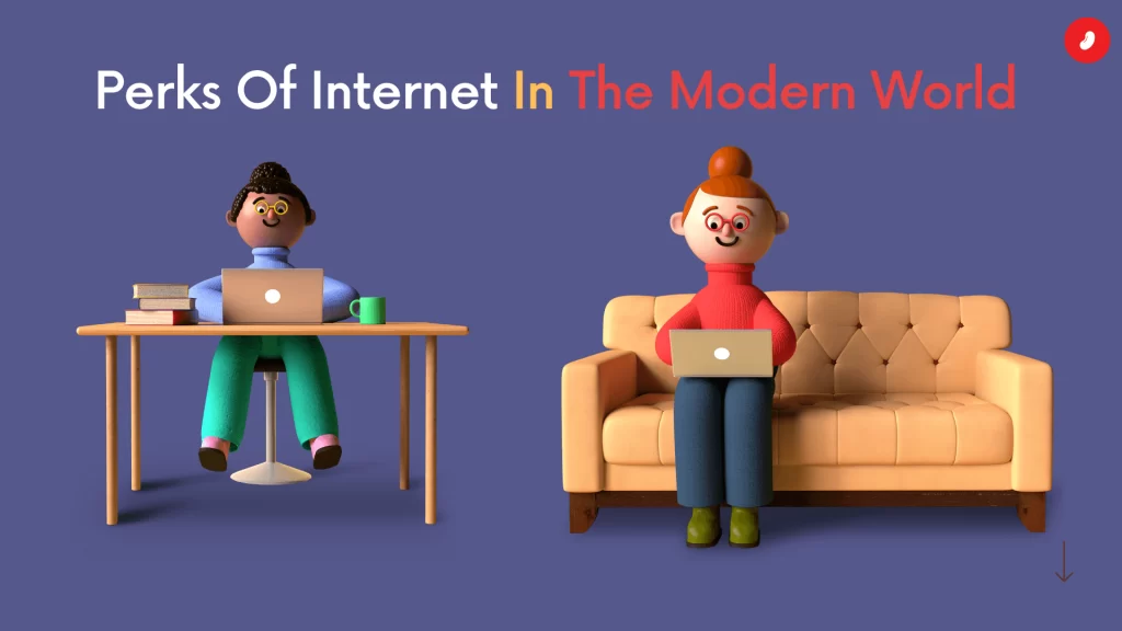 Perks of Internet In The Modern World
